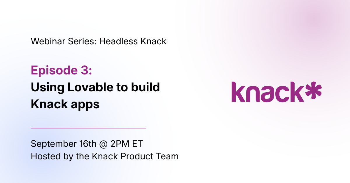 Session 3 | Using Lovable to Build Knack Apps